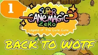 Super Cane Magic Zero Gameplay #1 : BACK TO WOTF | 2 Player Co-op