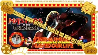 MASTERS OF THE UNIVERSE NICHOLAS GALITZINE - OFFICIAL TRAILER (HD) IN ENGLISH VERY SOON IN THEATERS