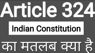 Article 324 of Constitution #article #324 #constitution