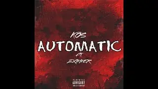 KOS - Automatic ft. ZXMMER