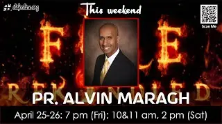 FIRE REKINDLED 2025 - Pr Alvin Maragh part 2