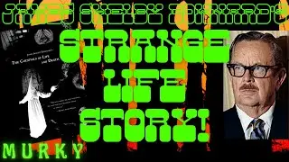 James Shelby Downard's 𝐓𝐡𝐞 𝐂𝐚𝐫𝐧𝐢𝐯𝐚𝐥𝐬 𝐨𝐟 𝐋𝐢𝐟𝐞 𝐚𝐧𝐝 𝐃𝐞𝐚𝐭𝐡 | The Strangest Autobiography Ever Written