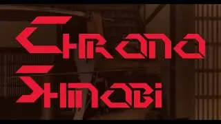 Chrono Shinobi
