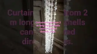 curtain made of korkor shells, 2m long. If you want to order, inbox me directly, boss.
