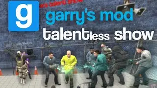 I hosted a Gmod talent show but nobody had any talent
