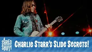 Charlie Starr from Blackberry Smoke's Slide Secrets on Shred With Shifty!!