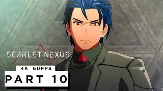 SCARLET NEXUS Walkthrough Gameplay Part 10 - RTX 3090 MAX SETTINGS (4K 60FPS)