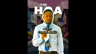 THE HOA &ndash; Ep. 7: &ldquo;Crystal Audit&rdquo; | Comedy Series