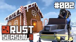 RUST Season 3 #002 - Let's Play - Wir klauen ein Schneemobil aus dem Arctic Camp