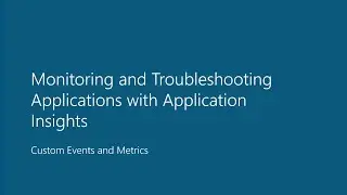 Application Insights: Custom Events and Metrics (.NET)