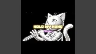 Hold my hand (forever)
