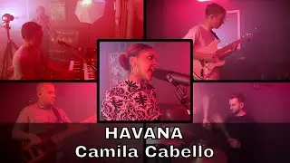 HAVANA - Camila Cabello | SPAIN - Chick Corea | Joe Cosas Project
