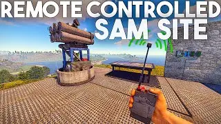 How to set up a Remote Controlled SAM Site - Rust
