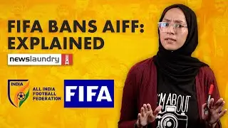 Why did FIFA ban India&rsquo;s football federation? | NL Cheatsheet