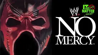 IDM Podcast: No Mercy 2002!