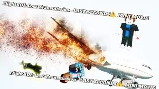 Flight 101: Lost Transmission—LAST SECONDS⚠️ MINI MOVIE