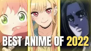 Top 10 Best Anime of 2022 So Far
