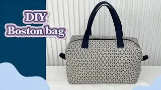 DIY | Handmade Boston bag / 핸드메이드 보스턴백 만들기 / 가방 만들기 / 재봉틀 배우기 / 여행가방 / 가방추천 💙
