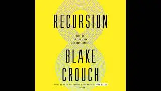 Recursion by Blake Crouch | Full Audiobook