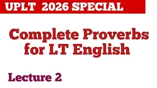 Proverbs for UPLT ENGLISH || UPLT English || 