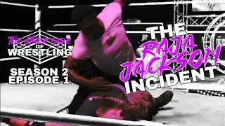 The Other Side of Wrestling S2E1 