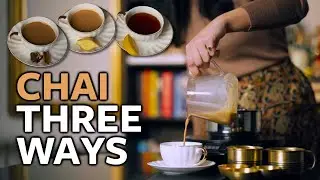 Perfect 3 Chai Flavors at Home