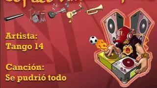 Tango 14 - Se pudrió todo