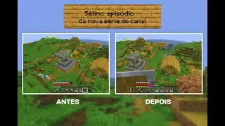 Ajustei o terreno da vila | Setimo epis&oacute;dio da nova s&eacute;rie do canal