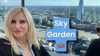 Лондон, London Sky Garden 🪴 французский ресторан, цены!