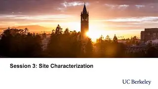 Session 3: Site Characterization