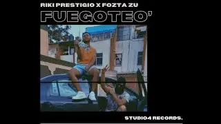 FUEGOTEO x RIKI PRESTIGIO x FOZTA ZU (VIDEO OFICIAL)