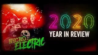 Necro Electric EP 95 | 2020 Year in review