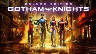 GOTHAM KNIGHTS LIVE STREAM