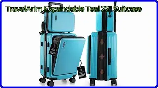 REVIEW (2025): TravelArim Expandable Teal 22