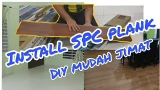 Cara Pasang Lantai SPC Flooring Mudah || Easy Install SPC Flooring