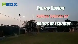 Energy Saving Lighting Solution for Roads in Ecuador