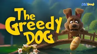 The Greedy Dog | Moral Story for Kids | Bedtime Story