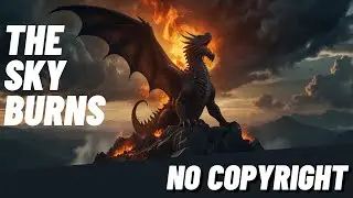 The Dragon's Cry | Epic Dragon Fantasy Music | No Copyright