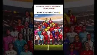 comment, What was the 𝘽𝙀𝙎𝙏 𝙏𝙍𝘼𝙉𝙎𝙁𝙀𝙍 for you? 🫵#transfer #transferwindow2025#football