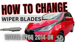 How To Fit New Wiper Blade On Toyota Aygo mk2 2014-onwards 26inch