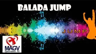Balada Jump - Gerando Vidas de Queimados