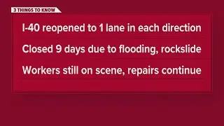 TDOT: I-40 reopens one lane each way at TN/NC line, 9 days after flooding and rockslide