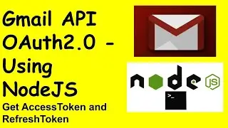 Gmail API- OAuth2.0 -Get Refresh Token and Access Token Using Nodejs