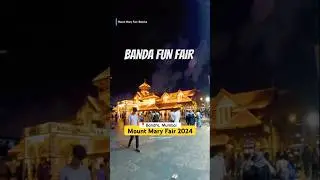 Mount Mary Fair 2024 | Bandra Fair #mountmary #holymary #funfair #bandra #mumbai #thingstodo