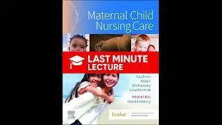 Developmental & Genetic Influences on Child Health | Chapter 28 &ndash; Maternal Child Nursing Care (7th)