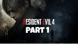 HeroHamzz's Plays Resident Evil 4 For The First Time - PART 1