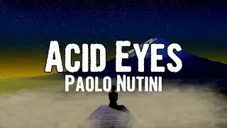 Paolo Nutini - Acid Eyes (Lyrics)