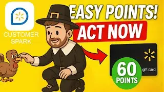 Easy 60 Points in the Walmart Customer Spark App for Thanksgiving. HURRY!!