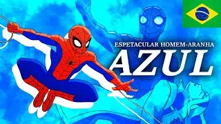 Espetacular Homem Aranha Azul (DUBLADO) | Anima&ccedil;&atilde;o Original do @Browntable