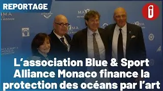The Blue & Sport Alliance Monaco association finances the protection of the oceans through art